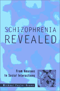 Schizophrenia revealed